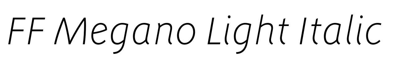 FF Megano Light Italic